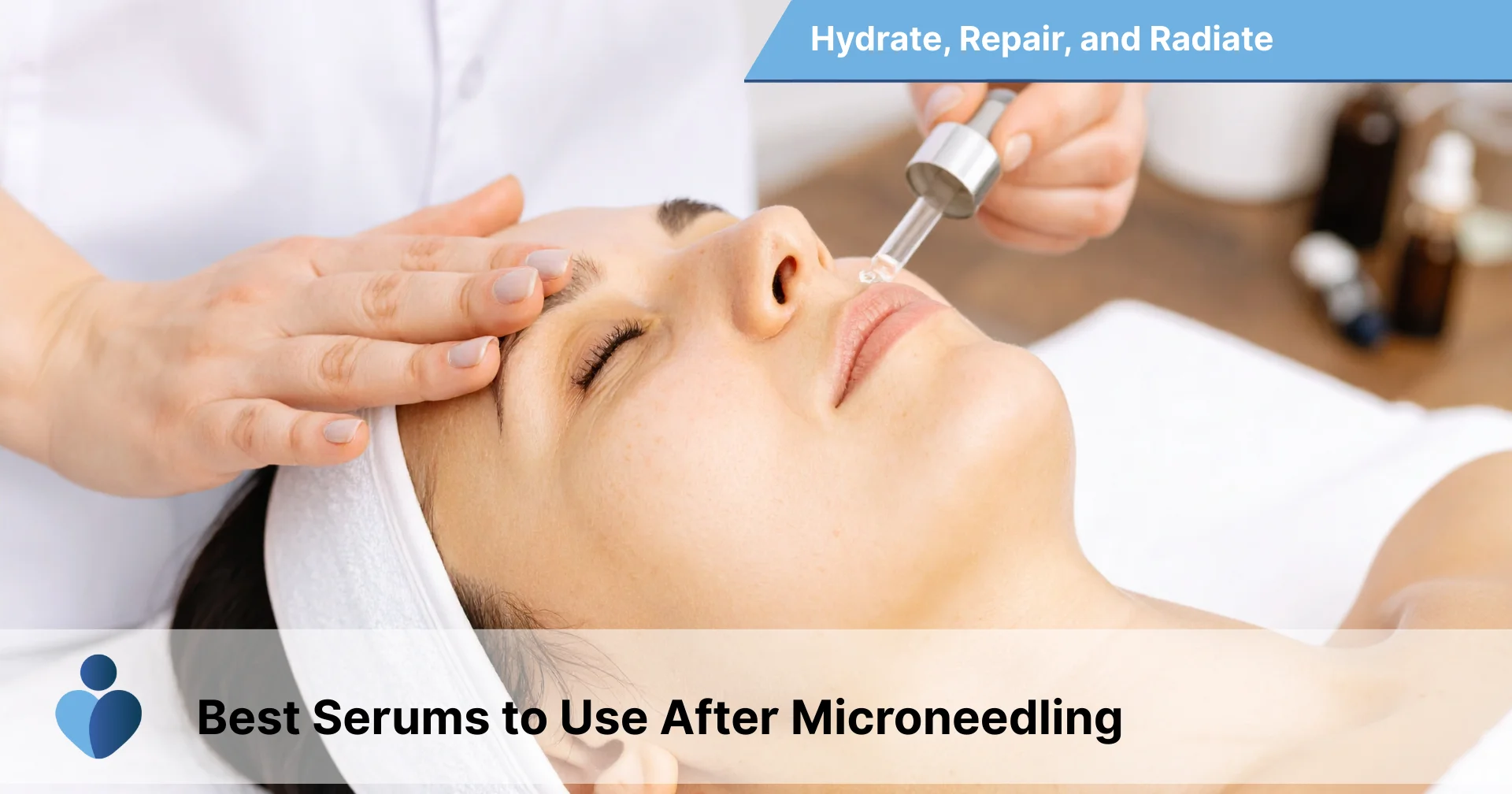 Best Serums to Use After Microneedling