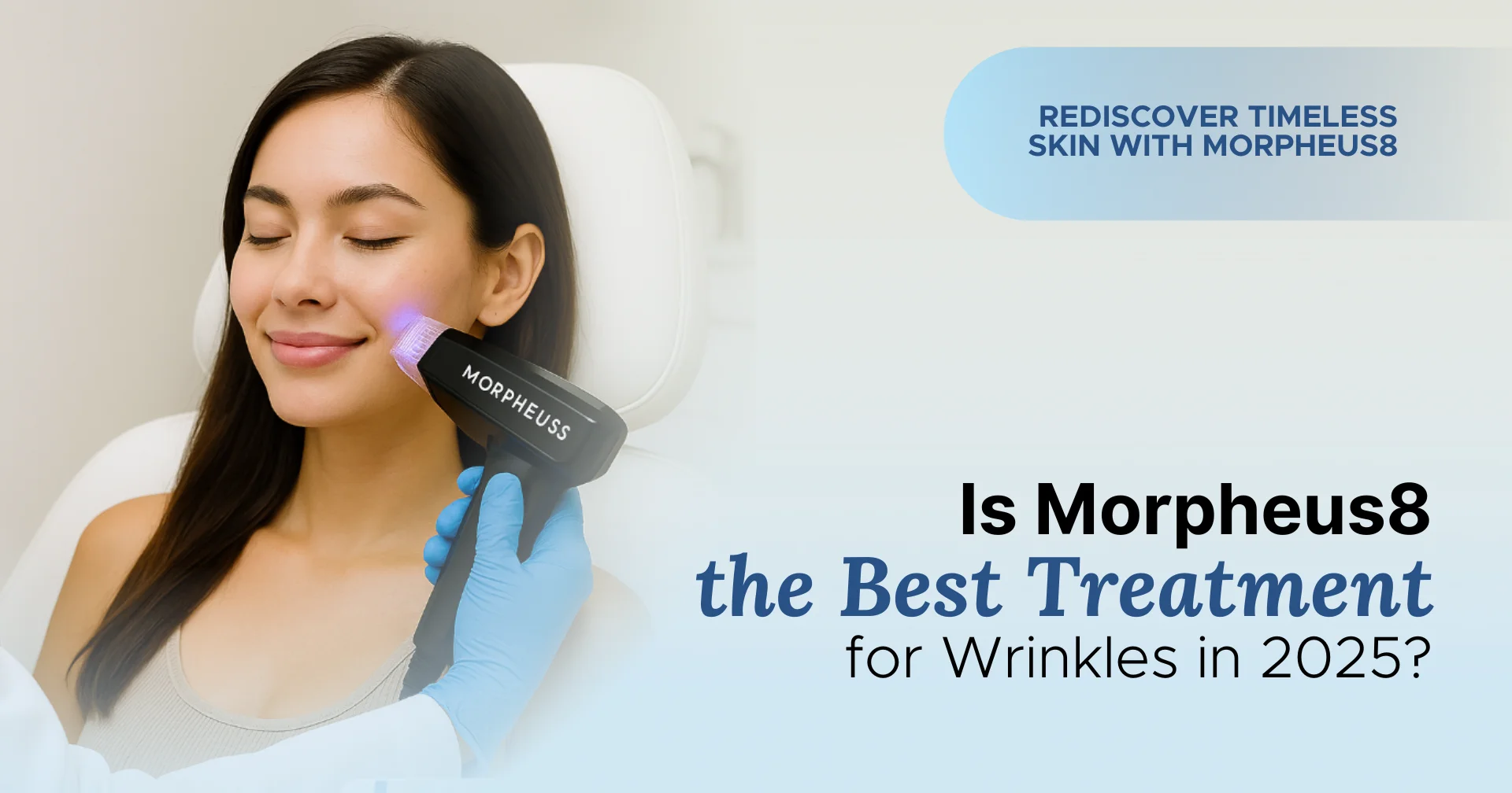 Is Morpheus8 the Best Treatment for Wrinkles in 2025